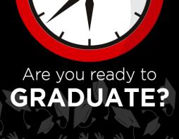 Are you ready to graduate?